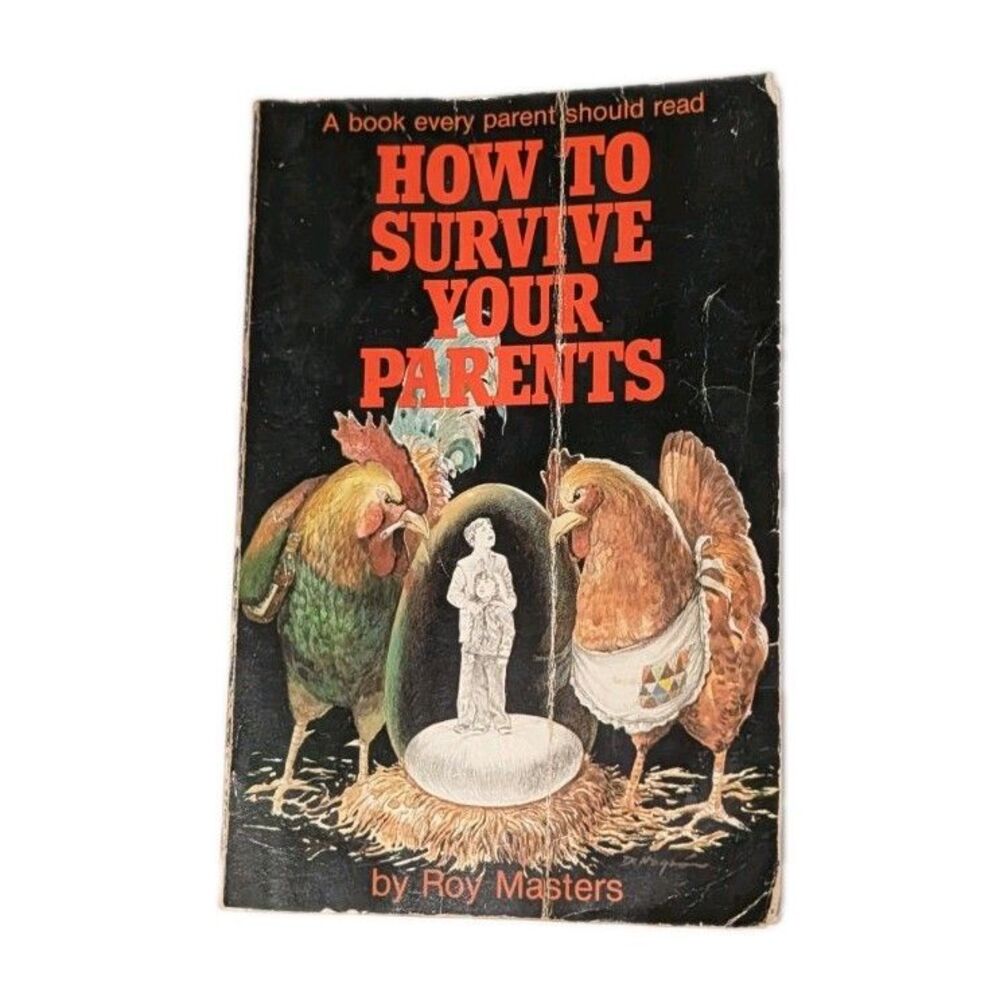Vintage 1982 How to Survive Your Parents Book Roy Masters Psychology 1st Ed